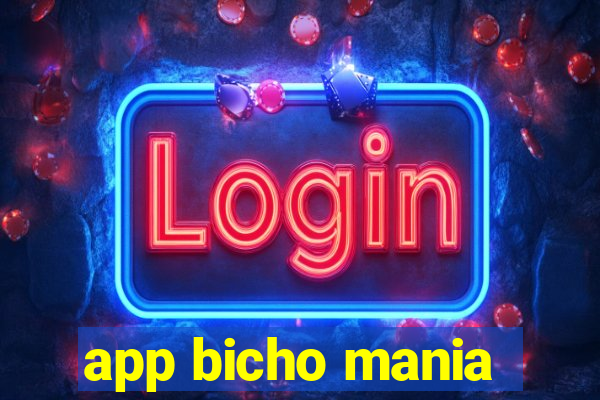 app bicho mania